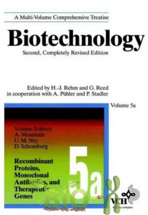 Biotechnology: Recombinant Proteins Monoclonal Antibodies Therapeutic Genes (5.1)