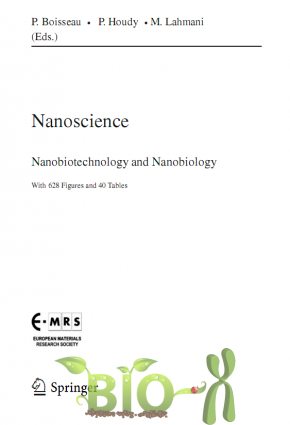 Nanoscience — Nanobiotechnology and Nanobiology